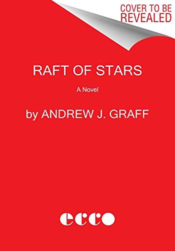 Andrew J. Graff: Raft of Stars (Paperback, 2022, Ecco)