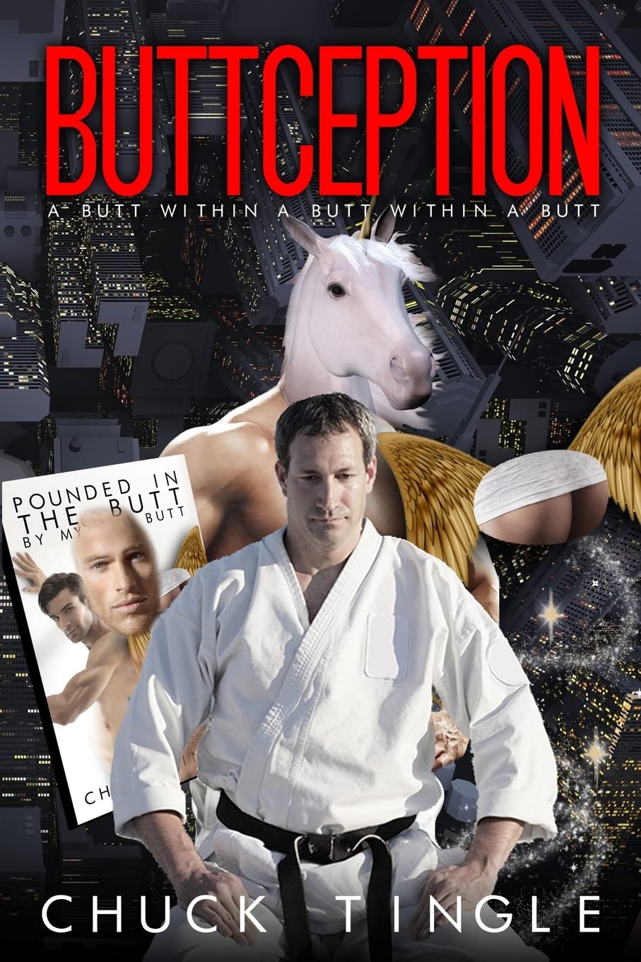 Chuck Tingle: Buttception (Paperback, CreateSpace Independent Publishing Platform)