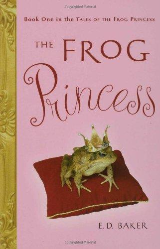 E. D. Baker: The Frog Princess (2004)
