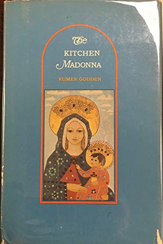 Rumer Godden: The Kitchen Madonna (Hardcover, Viking Juvenile, Brand: Viking Juvenile)