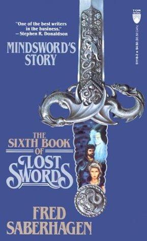 Fred Saberhagen: The Sixth Book of Lost Swords (Paperback, 1991, Tor Books)