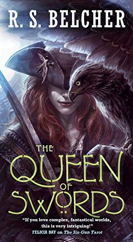 R. S. Belcher: The Queen of Swords (Paperback, 2019, Tor Fantasy)