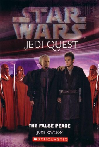 Jude Watson: Star Wars: False Peace (Hardcover, 2004, Tandem Library)