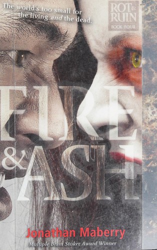 Jonathan Maberry: Fire & ash (2013)