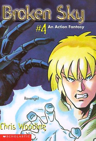 Chris Wooding: Broken Sky Series #04 (Broken Sky) (2000, Scholastic Paperbacks)