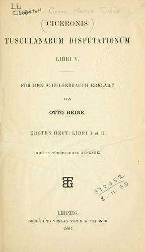 Cicero: Tusculanarum disputationum (Latin language, 1881, Teubner)