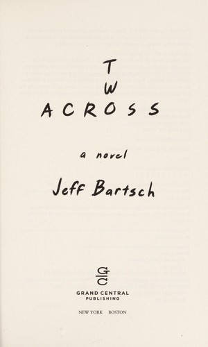 Jeffrey Bartsch: Two across (2015)