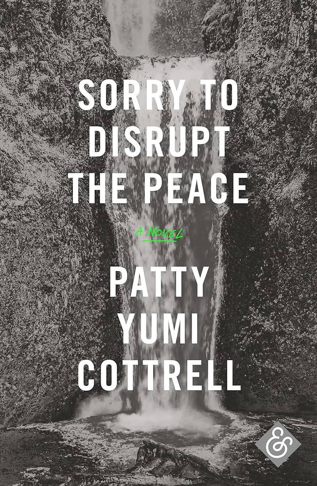 Patty Yumi Cottrell: Sorry to disrupt the peace (2016)