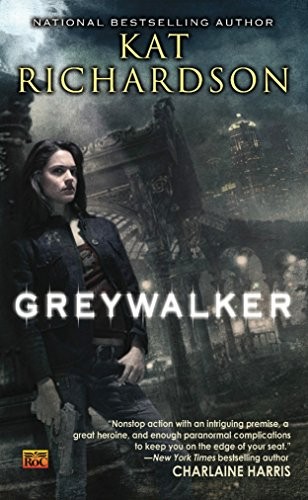 Kat Richardson: Greywalker (Paperback, 2009, Ace)