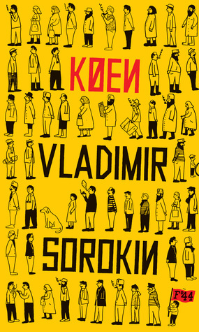 Vladimir Sorokin, Hege Susanne Bergan: Køen (Norsk bokmål language, 2009, Flamme forlag)