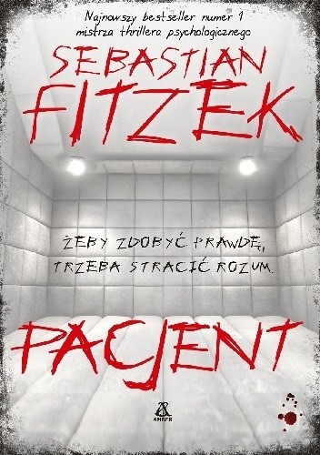 Sebastian Fitzek: Pacjent (2019, Wydawnictwo Amber)