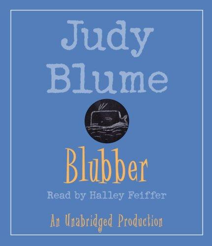 Judy Blume: Blubber (AudiobookFormat, 2007, Listening Library (Audio))
