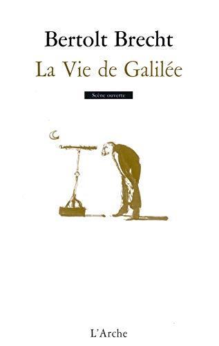 Bertolt Brecht: La vie de Galilée (French language, 1990, L'Arche)