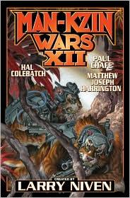 Larry Niven, Hal Colebatch: Man-Kzin Wars XII (2010, Baen)