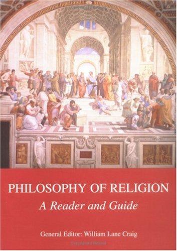 William Lane Craig, Kevin Meeker, J. P Moreland, Murray, Michael, Timothy O'Connor: Philosophy of Religion (Paperback, 2002, Rutgers University Press)