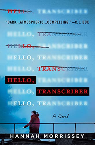 Hannah Morrissey: Hello, Transcriber (Hardcover, 2021, Minotaur Books)