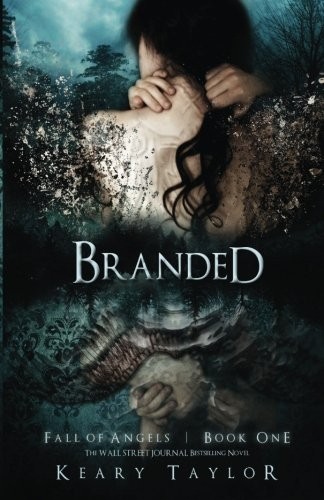 Keary Taylor: Branded (Paperback, 2010, CreateSpace Independent Publishing Platform)