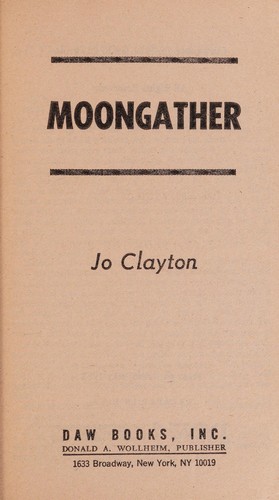 Jo Clayton: Moongather (Paperback, 1982, DAW)