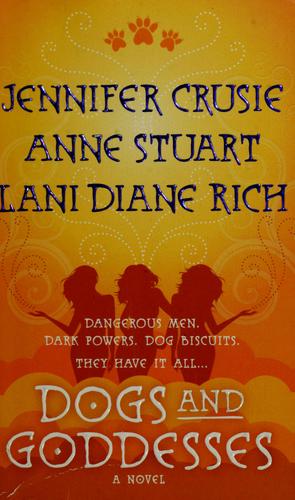 Jennifer Crusie: Dogs and goddesses (2009, St. Martin's Paperbacks)