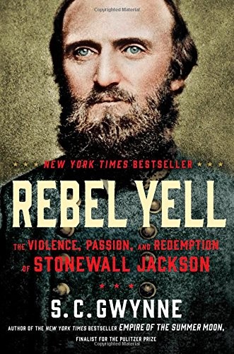 S. C. Gwynne: Rebel Yell (Hardcover, 2014, Scribner)