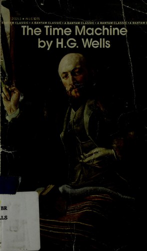 H. G. Wells: Time Machine, The (Paperback, Bantam Classics)