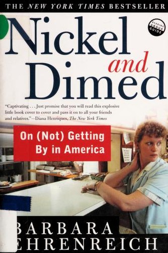 Barbara Ehrenreich: Nickel and Dimed (Paperback, 2002, Henry Holt and Company)