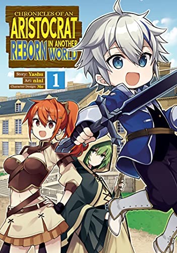 Yashu, Nini: Chronicles of an Aristocrat Reborn in Another World (Manga) Vol. 1 (2021, Seven Seas Entertainment, LLC, Seven Seas)
