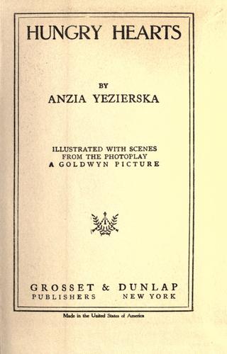 Anzia Yezierska: Hungry hearts (1920, Grosset & Dunlap)