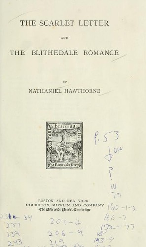 Nathaniel Hawthorne: The Scarlet Letter and Blithedale Romance (1883, Houghton, Mifflin and Company)