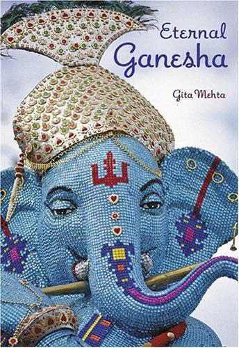 Gita Mehta: Eternal Ganesha (Hardcover, Vendome Press)