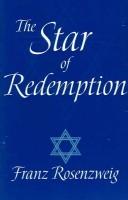 Franz Rosenzweig: The star of redemption (1985, Notre Dame Press)