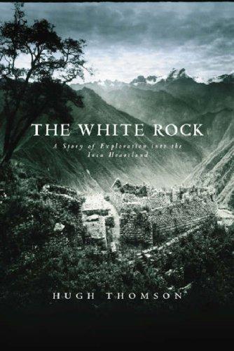 Hugh Thomson: The white rock (2001, Weidenfeld & Nicolson)