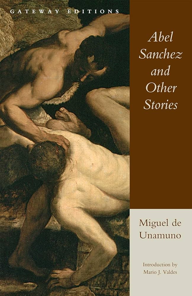 Miguel de Unamuno: Abel Sanchez and Other Stories (1996)