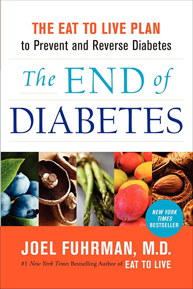 Joel Fuhrman: End of Diabetes (Paperback, 2014, HarperCollins Publishers)