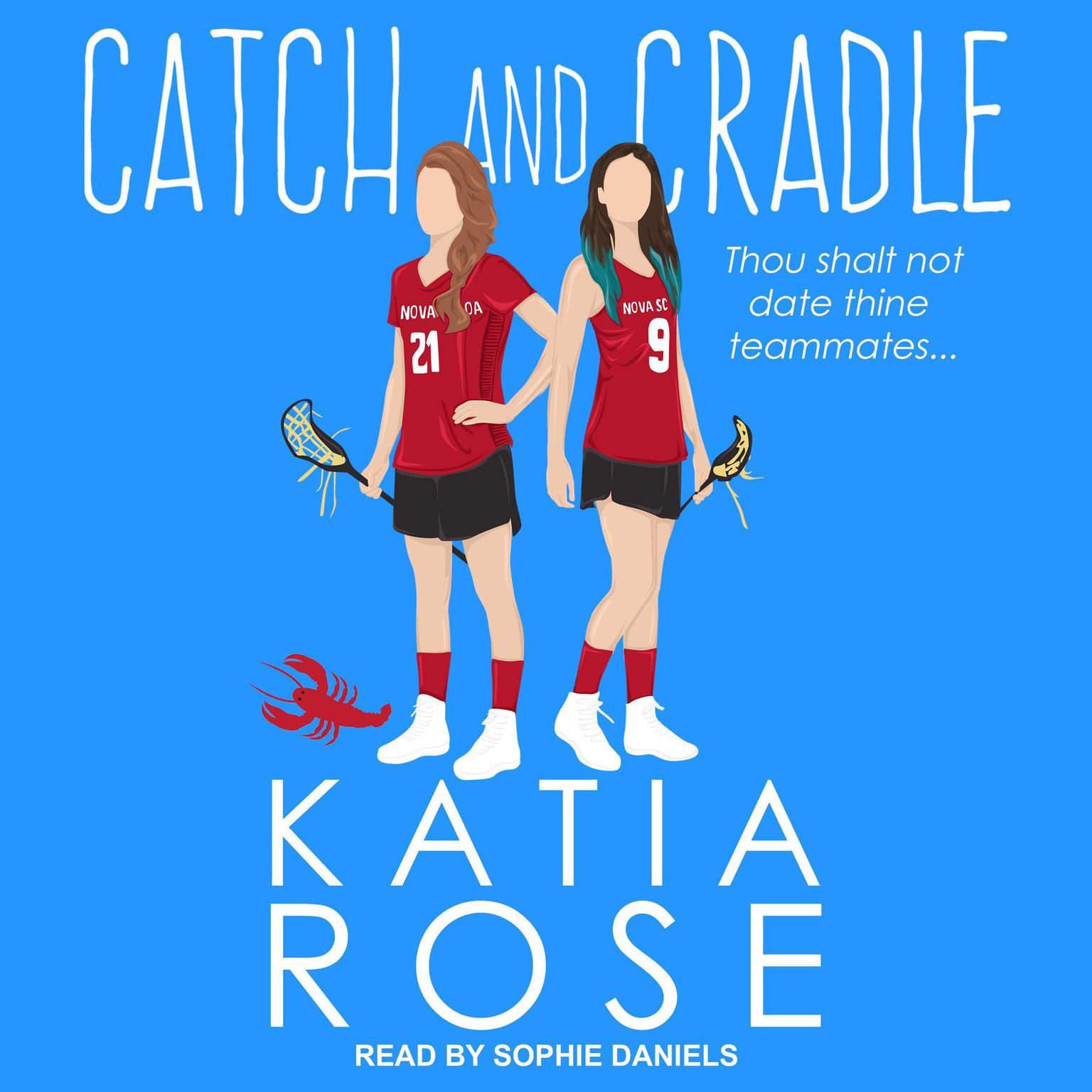 Sophie Daniels, Katia Rose: Catch and Cradle (AudiobookFormat, 2021, self)