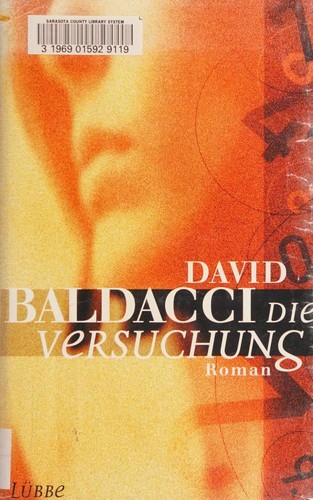 David Baldacci: Die Versuchung (Hardcover, 1998, Gustav Lübbe Verlag)