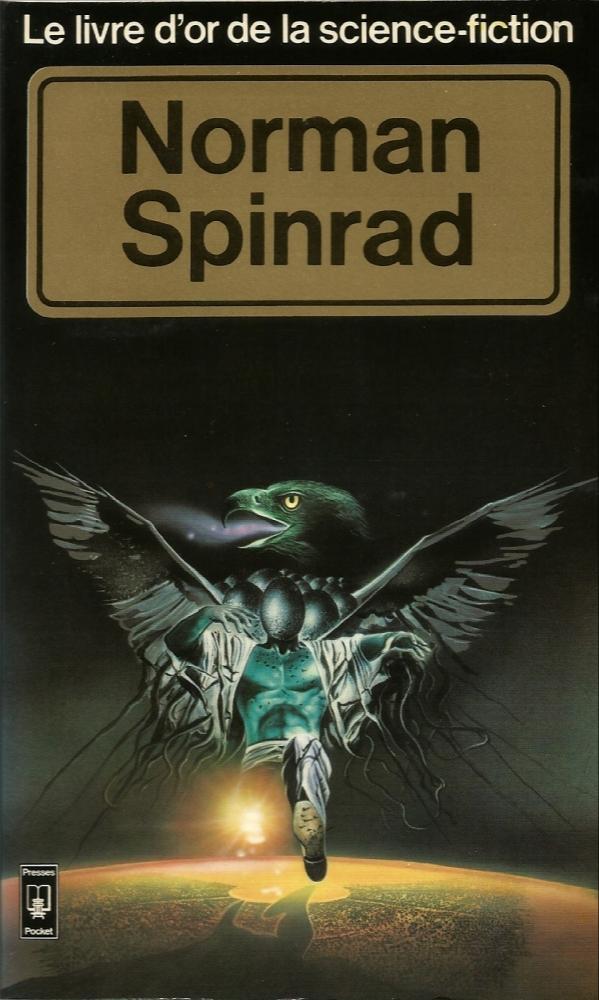 Norman Spinrad: Le Livre d'or de la science-fiction : Norman Spinrad (French language, 1978, Presses Pocket)