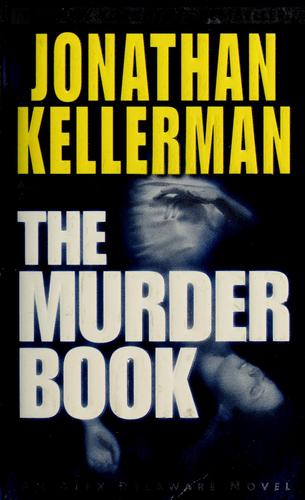 Jonathan Kellerman: The murder book (2002, Ballantine Books)