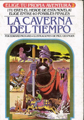 Edward Packard: La Caverna Del Tiempo (Elige Tu Propia Aventura, 2) (Hardcover, Spanish language, 1984, Editorial Atlantida)