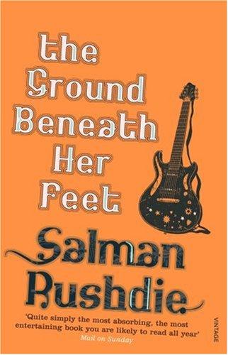 Salman Rushdie: The Ground Beneath Her Feet (2007, Vintage)