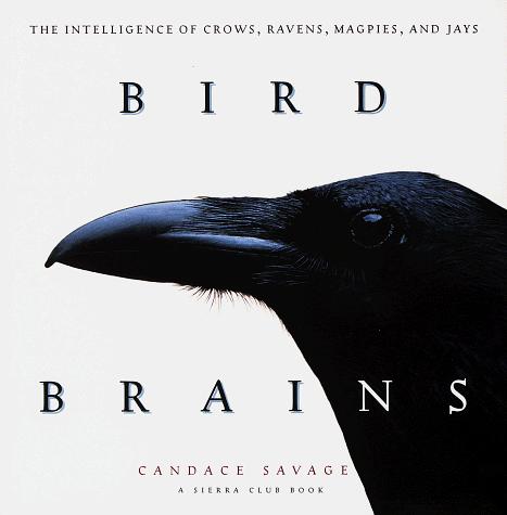 Candace Savage: Bird Brains (1997, Sierra Club Books)