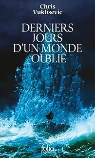 Derniers jours d'un monde oublié (Paperback, French language, 2021)
