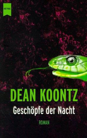 Dean Koontz: Geschöpfe der Nacht (Paperback, German language, 2002, Wilhelm Heyne Verlag)