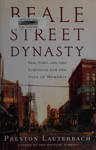 Preston Lauterbach: Beale Street dynasty (2015)