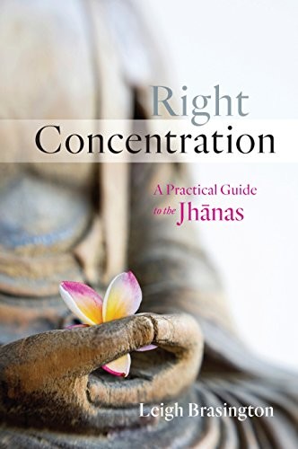 Leigh Brasington: Right Concentration (2015, Shambhala)