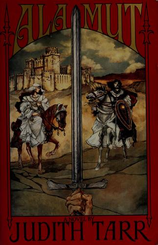 Judith Tarr: Alamut (1989, Doubleday)