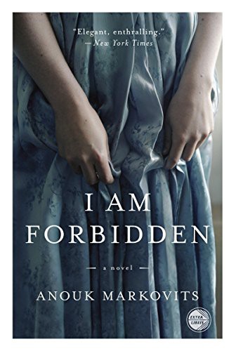 Anouk Markovits: I Am Forbidden (Paperback, Hogarth)