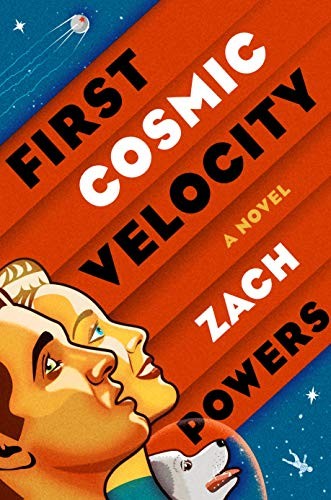 Zach Powers: First Cosmic Velocity (Hardcover, 2019, G.P. Putnam's Sons)