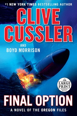 Clive Cussler, Boyd Morrison, Boyd Morrison: Final Option (Paperback, 2019, Random House)