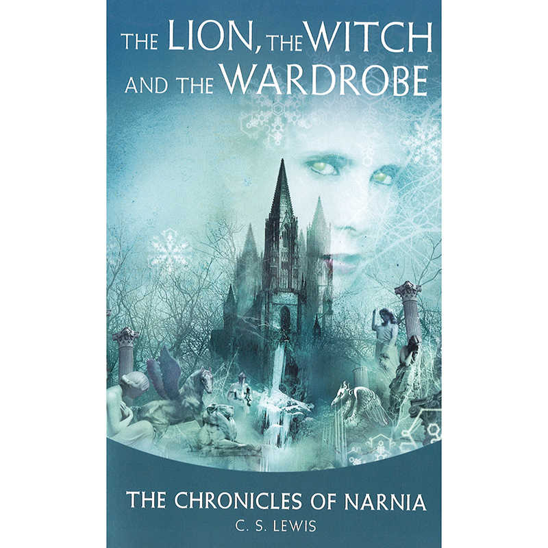 C. S. Lewis: The Lion, the Witch and the Wardrobe